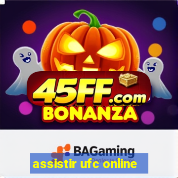 assistir ufc online